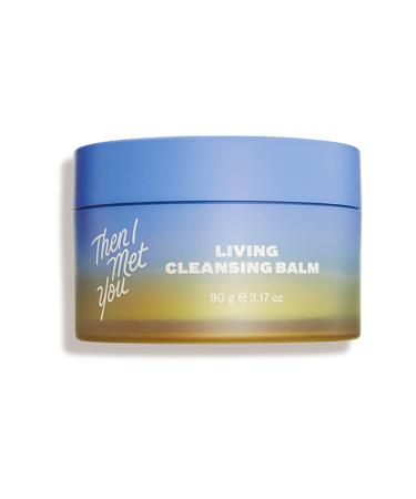 Then I Met You Living Cleansing Balm - Oil Cleanser for Face + Makeup Remover with Grape Seed  Olive + Seaberry Oils - Vegan  Clean Skincare (3.17oz) 1 Count (Pack of 1)