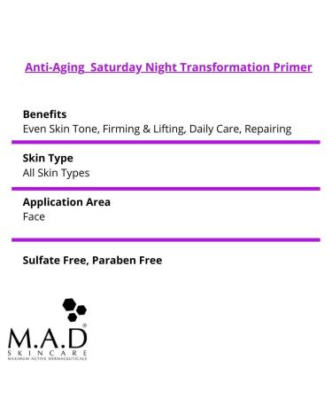 M.A.D Skincare Anti-Aging Saturday Night Transformation Primer W/Ceramide Complex - Buy Online on GoSupps.com