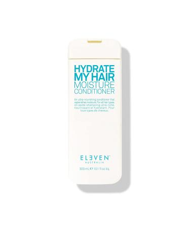 ELEVEN AUSTRALIA Hydrate My Hair Moisture Conditioner Colour Safe Ultra Nourishing 10.14 Fl Oz (Pack of 1)