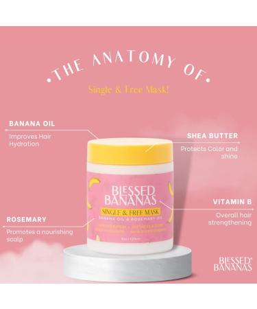 Blessed Bananas Single & Free Mask - 8oz Banana & Rosemary Oil - Hydrating & Strengthening Hair Treatment - 1 Count - Buy Online on GoSupps.com