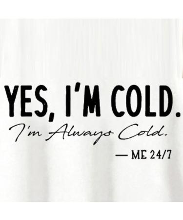 oelaio Workout Tops for Women Fall Winter Yes Im Cold Sweatshirt Women Yes I Am Tired Mom 24:7 Sweatshirt Funny Printed Long Blue - Buy Online on GoSupps.com