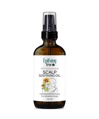 Epifany True Scalp Soothing Oil 4oz for Itchy Dry Sensitive Scalp & Skin | 100% Natural | Vitamin E Rich Antioxidant Ingredients | Intensely Moisturizing | Calming to Sunburns