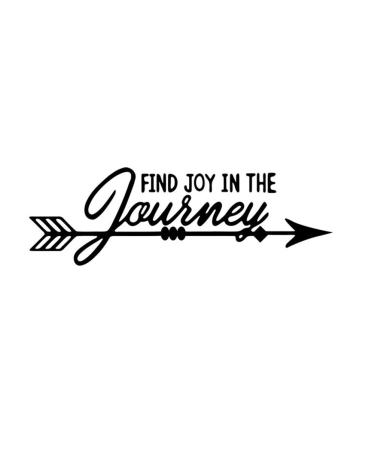Find Joy in the Journey Arrow Quote Decal Sticker Wall Vinyl Art Wall Room Decor