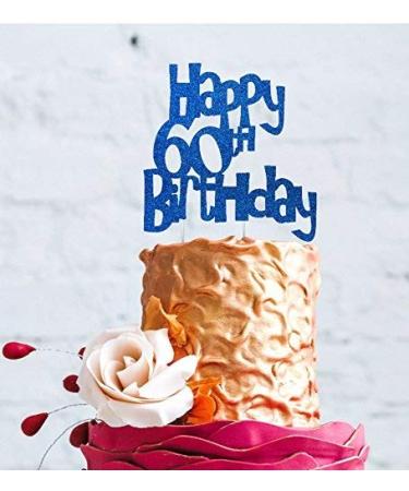 Happy 60th Birthday Fun Style Cake Topper (Made in UK) - Dark Blue