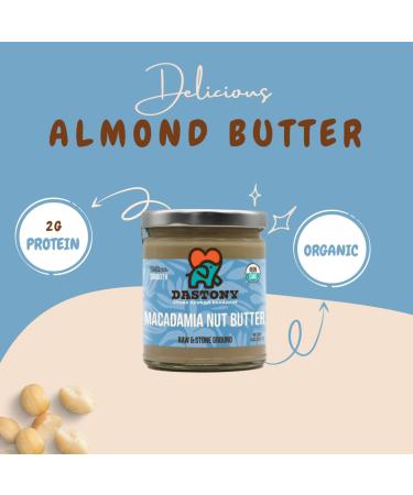 Dastony Macadamia Nut Butter 8 oz | Creamy, Organic & Delicious - Buy Online on GoSupps.com