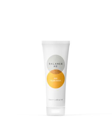 Balance Me AHA Glow Mask   With Glycolic Acid   Brighten  Plump and Purify   Triple-Action Exfoliation   Youthful Radiance   For All Skin Types   Natural  Vegan & Cruelty Free   Made in UK   50ml