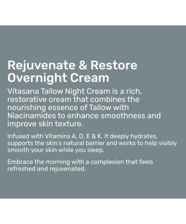 Vitasana Rejuvenate& Restore Overnight Tallow Night Cream - 2 oz (57g) - Buy Online on GoSupps.com