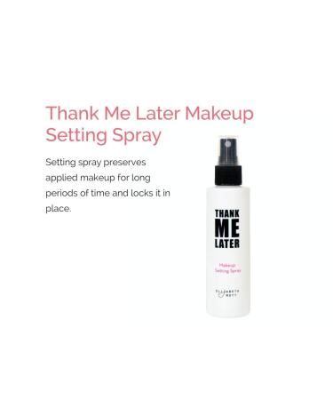 Elizabeth Mott Thank Me Later Setting Spray for Oily Skin - Cruelty Free, Weightless & Long-Lasting Matte Finish - 95ml - Buy Online on GoSupps.com