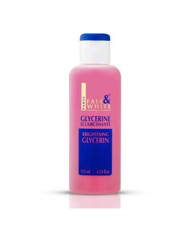 Fair and White Original Glycerin | 4.4 Fl oz 125 ml