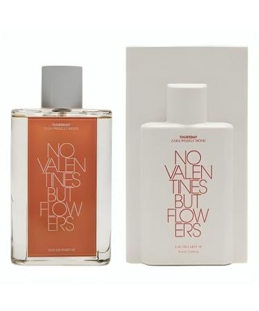 Zara Weekly Mood Thursday - No Valentines But Flowers Perfume for Women EDP Eau De Parfum 75 ML (2.54 FL OZ)