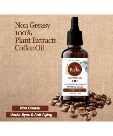 Coffee Oil Non Greasy Face Oil Treatment For Dark Circle Reduces Puffiness Under Eye Treatment Coffee Oil for Normal to Dry Skin 50mL1.69oz By BELLE - Buy Online on GoSupps.com