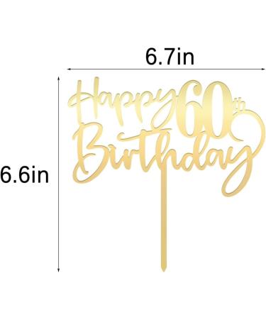 Happy 60th birthday cake Topper Mirrored Gold Acrylic Durable Cake Topper 60th Birthday Party Cake Decorations Hello 60th years old Happy 60th years old 60th Birthday 60th Party Decorations - Buy Online on GoSupps.com