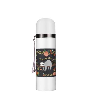 Follow Your Dreams Sloth Insulated Water Bottle 19 OZ Stainless Steel Travel Mug For Drink Sports Camping Hiking Outdoors