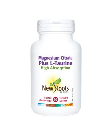 New Roots Herbal - Magnesium Citrate Plus L-Taurine - 90 Capsules - Magnesium Taurine Supplement - Teeth Health & Brain Health Supplements for Adults - Blood Pressure Support & Nervous System Support 90 count (Pack of 1) Magnesium Citrate Plus
