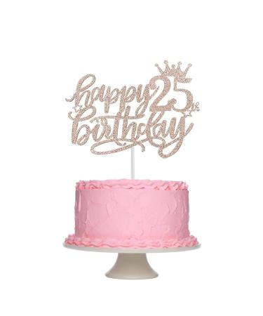 Happy 25th Birthday Cake Topper Rosegold Glitter for Hello 25 Cheers to 25 Years 25 & Fabulous 25th Birthday Cake Pick 25 Years Old Birthday Party Cake Decorations(Rosegold)