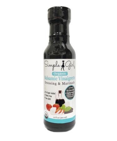 Simple Girl Organic Balsamic Vinaigrette - 12 oz - Sugar-Free Salad Dressing and Marinade -Certified Organic - Gluten Free - Vegan - Low Calorie - Fat Free - NO MSG - Diet Friendly