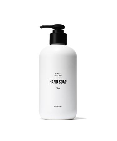 Public Goods Hand Soap | Cleansing Soap for Kitchen & Bathroom | Made with Natural Essential Oils | Paraben & Sulfate Free | Vegan Friendly | Made in Canada | 12 Fl Oz Bottle with Dispenser Pump 12 Fl Oz (Pack of 1)
