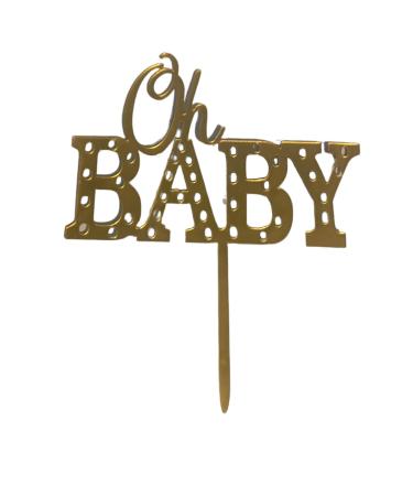 Gold Acrylic Oh Baby Cake Topper - Perfect for Baby Showers and New Baby Celebrations
