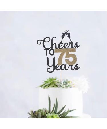 Cheers to 75 Years Cake Topper 75th Birthday Cake Topper for Brithday Party Cake Topper Decorations Cake Topper Decoration Supplies for Wedding Anniversary Party Birthday Party - Buy Online on GoSupps.com