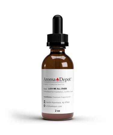 Aroma Depot Lick Me All Over Fragrance Oil 60ml Premium Lick Me All Over Essential Oil with Dropper for Candle Making Soap Making & Bath Bombs. Undiluted & Alcohol-Free Scented Oil. (2 fl oz.)