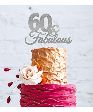 60 & Fabulous Birthday Cake Topper with Bold Swirly Design for 60th Birthday Celebration Made in UK - Silver - Buy Online on GoSupps.com