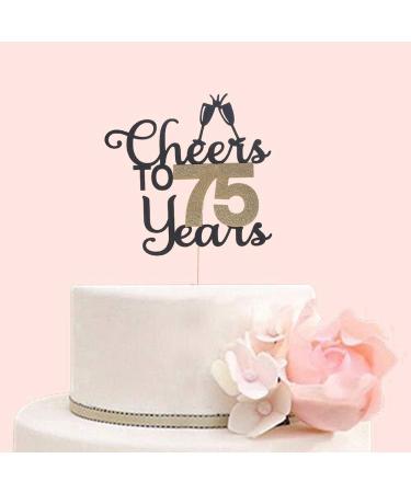 Cheers to 75 Years Cake Topper 75th Birthday Cake Topper for Brithday Party Cake Topper Decorations Cake Topper Decoration Supplies for Wedding Anniversary Party Birthday Party - Buy Online on GoSupps.com