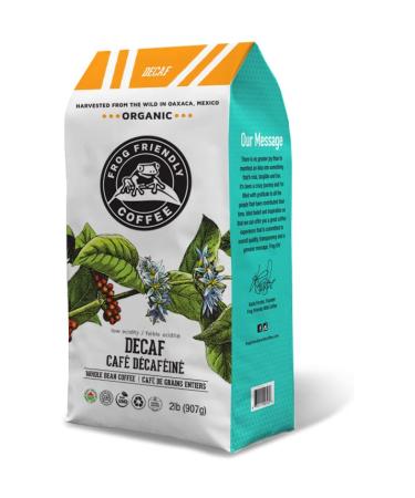 Frog Friendly Coffee - Decaf Roast Whole Bean: Low Acidity Certified Organic Single Origin Wild Harvested Specialty Coffee from Oaxaca Mexico - 2lb bag Decaf 907g