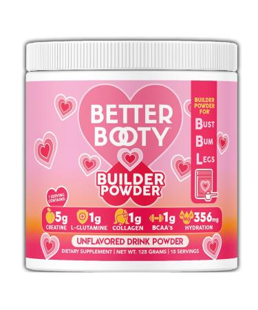 Better Booty Women's Creatine Monohydrate Powder Glute Builder 5g Vegan Creatina w. Collagen Glutamine BCAAs & Hydration Blend for Recovery Energy Drink Mix Unflavored (125g 1-Pack) 4.4 Ounce (Pack of 1)