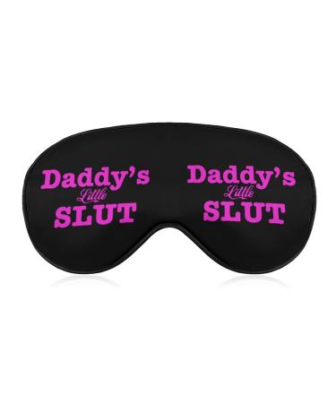 Daddy's Little Slut Sleep Mask Lightweight Blindfold Mask Eye Mask Cover with Adjustable Strap for Men Women