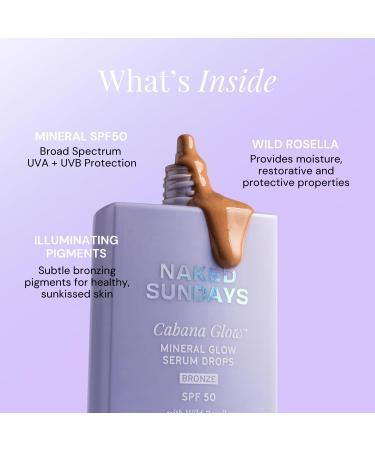 Naked Sundays CabanaGlow SPF 50 Bronzing Drops - Bronzing Glow Serum Sunscreen for Face, Hydrating Zinc Oxide Formula with Skin-Perfecting Pigments + Broad Spectrum Protection - Buy Online on GoSupps.com