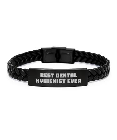 Funny Dental Hygienist Gifts from Friends - Best Dental Hygienist Ever Interlaced Leather Bracelet Birthday Unique Gifts for Dental Hygienist