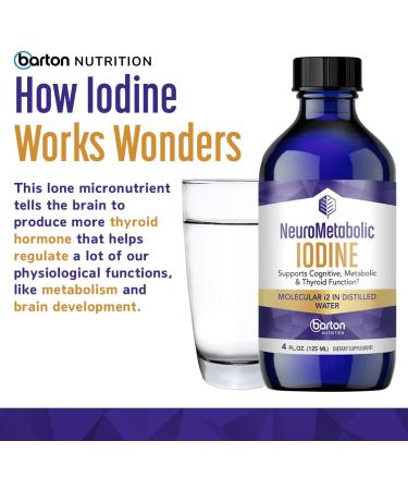 Barton Nutrition NeuroMetabolic Iodine - Liquid Supplement for Metabolic & Cognitive Support - 4oz Iodine Drops in Distilled Water - Thyroid Support for Men & Women - Buy Online on GoSupps.com