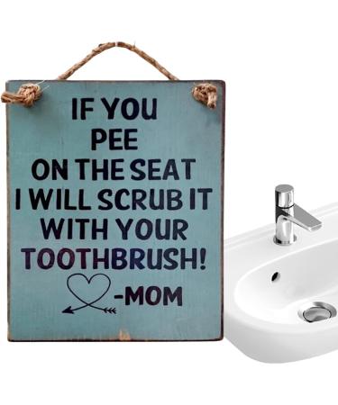 Funny Wooden Wall Sign for Bathroom - If You Pee on the Seat I Scrub it with Your Toothbrush! - Geruwam Blue Art Decor - Buy Online on GoSupps.com