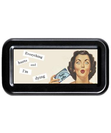 Coastal Colors Everything Hurts and I'm Dying Sarcastic Snarky Humor Metal Tampon Case: Holds Up to 8 Tampons Crush-Proof in Your Purse