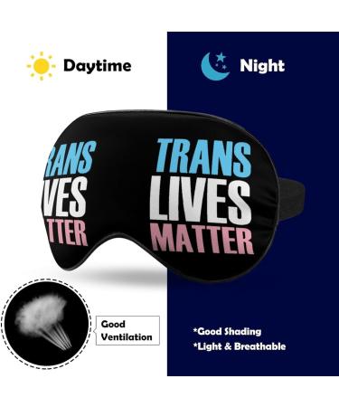 Trans Transgender Lives Matter -LGBT Pride Sleep Mask Eye Cover for Sleeping Blindfold with Adjustable Strap Blocks Light Night Travel Nap for Men Women - Buy Online on GoSupps.com