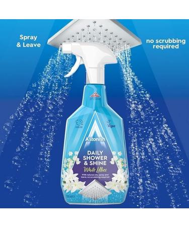 (6 x 750ml) Astonish Daily Shower and Shine Vegan and Cruelty-free Shower Spray White Lilies 750ml - Buy Online on GoSupps.com