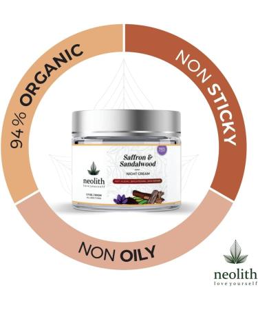 Neolith Saffron Sandalwood Night Cream | 98% Organic | Night moisturizer Anti Aging night cream Night cream for glowing skin | No Silicon No Mineral oil No Paraben No Synthetics - Buy Online on GoSupps.com