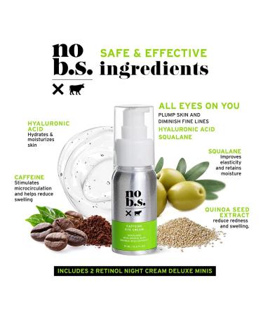 No B.S. Anti Aging Caffeine Eye Cream Bundle with 2 Retinol Minis | Dark Circles & Puffiness Treatment for Eyes | Includes Retinol Cream for Wrinkles - Buy Online on GoSupps.com