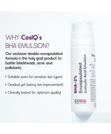 Cos- IQ BHA-2% Encapsulated Salicylic Acid Emulsion Face Serum for Sensitive Skin | Face Exfoliator for Blackheads Whiteheads Acne & Open Pores | Reduces Breakouts | For Women & Men | 30ml - Buy Online on GoSupps.com