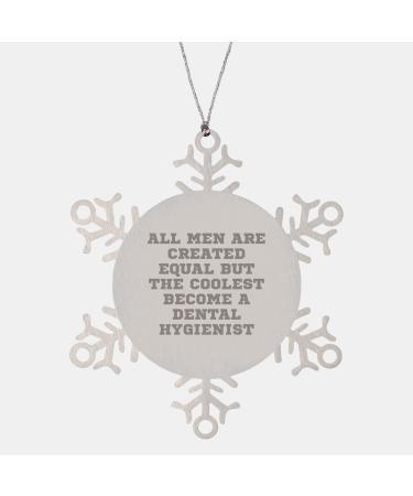 Dental Hygienist Snowflake Ornament Gifts from Men to Women Friends Coworkers Family Funny Quote Snowflake Ornament for Dental Hygienist Christmas Unique Gifts for Dental Hygienist