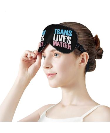 Trans Transgender Lives Matter -LGBT Pride Sleep Mask Eye Cover for Sleeping Blindfold with Adjustable Strap Blocks Light Night Travel Nap for Men Women - Buy Online on GoSupps.com