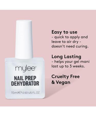 Mylee Nail Prep Dehydrator 15ml - Preps for Flawless Gel Polish Application with Ease and Reduces Lifting for Longer Lasting Manis Gel Polish Bonding Base Varnish Manicure Bonder Liquid - Buy Online on GoSupps.com