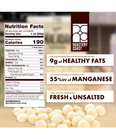Roastery Coast Macadamia Nuts - Unsalted, Raw & Bulk (48OZ) | Nut Snacks for a Healthy Gluten-Free Keto Snack Mix | Non-GMO & Delicious Nut Butter - Buy Online on GoSupps.com