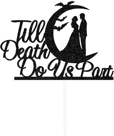 Mi Bautizo Till Death Do Us Part Cake Topper Halloween Wedding Cake Topper Wedding Cake Topper Funny Cake Topper Mr And Mrs Halloween Bachelorette Bridal Shower Party Cake Decorations Black - Buy Online on GoSupps.com