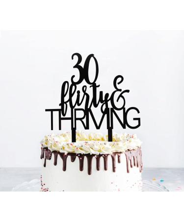 30 Flirty & Thriving Cake Topper Funny 30th Birthday Party Decor Dirty Thirty Cake Topper Birthday Party Decorations Supplies(Black) - Buy Online on GoSupps.com