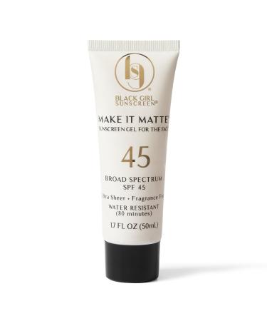 Black Girl Sunscreen Make it Matte SPF 45 Gel Sunscreen for Face - SPF 45 Sun Protection for Skin Travel Size Water Resistant Wear Under Makeup No White Cast for Melanin Rich Skin - 1.7 fl oz