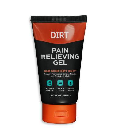 Dirt Pain Relieving Gel - Sore Muscles, Backaches, Strains, Bruising, Sprains & Joint Relief - Professional Strength - Arnica Montana - Activated Charcoal - Eucalyptus Oil & Menthol - 3 fl. oz 1 Pack