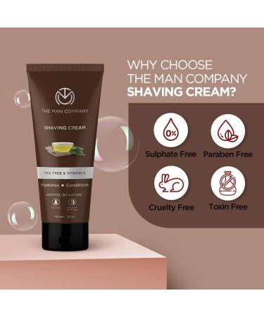 The Man Company Shaving Cream Infused with Tea Tree & Vitamin E Hydrates Conditions Achieves A Closer Shave Toxin-Free Suitable for All Skin Types 100 g - Buy Online on GoSupps.com