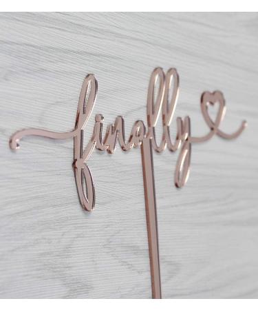 zxyxka Rose Gold Finally Cake Topper Wedding Anniversary Engagement Bridal Shower Cake Decoration - Buy Online on GoSupps.com