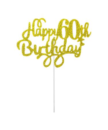 CHEERYMAGIC Happy 60th Birthday Cake Topper Gold Glitter 60th Birthday Cake Decorations Happy Birthday Cupcake Toppers for Birthday Anniversary Party Decorations A4-SRDGZS (Gold)